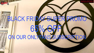 BLACK FRIDAY ONLYFANS PROMO: 65% OFF