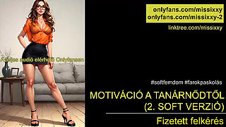 Teacher - motivating students - hungarian soft f3mdom , hungarian audio