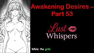 Awakening Desires - Part 53 - English Audio Story with Subtitle