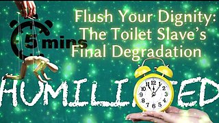 Shamestream: Flush Your Dignity - the Toilet Slave’s Final Degradation