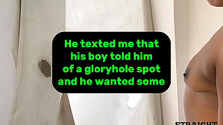 He Texted Me That One of His Boys Told Him About a Gloryhole Spot