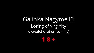 Defloration First Time - Galinka