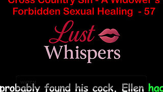 Cross Country Sin: a Widower's Taboo Sexual Healing Part 57 - English Audio Sex Story