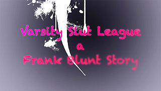 Varsity Slut League Bts