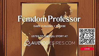 ASMR Audio Porn: Male Sub Student Eats His Professor's Pussy - Femdom, Age Gap & Pussy Licking - Erotic Audio Roleplay for Women