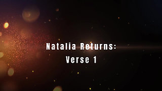 Natalia Returns: Verse 1
